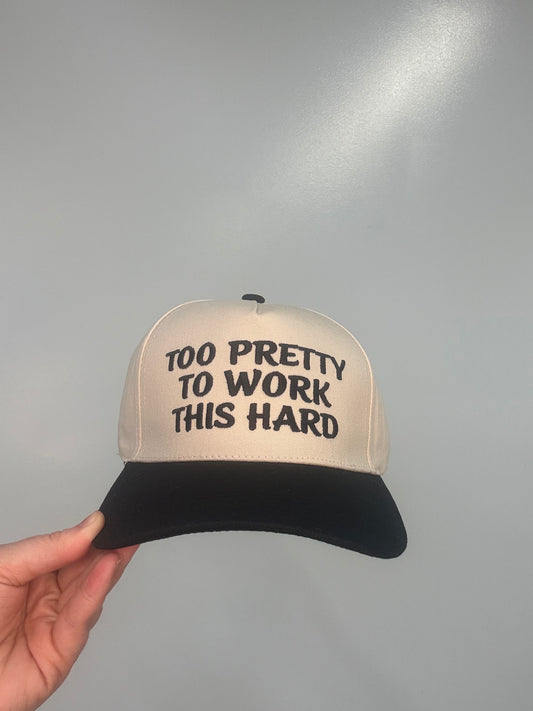 Too Pretty To Work This Hard Hat