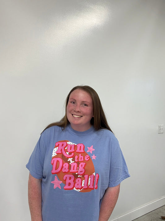Run The Dang Ball Tee